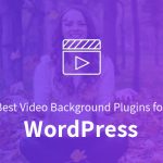 Best Video Background Plugins for WordPress